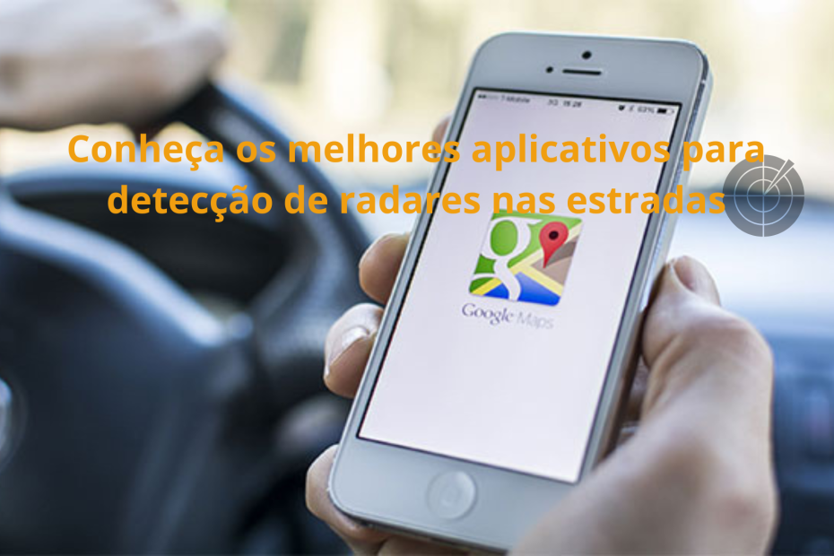 Conheça os melhores aplicativos para detecção de radares nas estradas